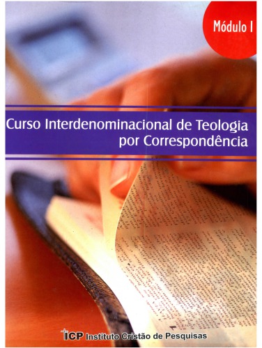 ICP-Curso Interdenominacional de Teologia por Correspondencia: Modulo 1