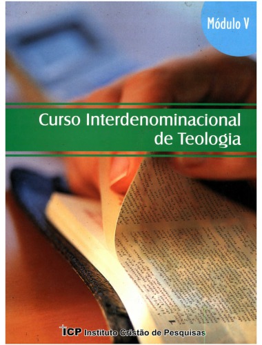 ICP-Curso Interdenominacional de Teologia por Correspondencia: Modulo 5