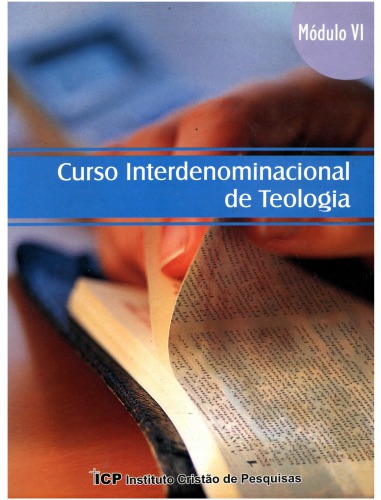ICP-Curso Interdenominacional de Teologia por Correspondencia: Modulo 6