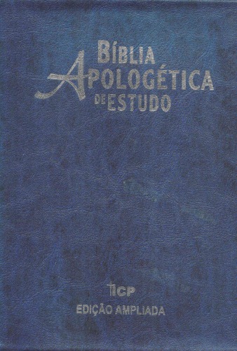 Biblia Apologetica de Estudos - Edicao Ampliada