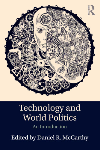 Technology and World Politics: An Introduction