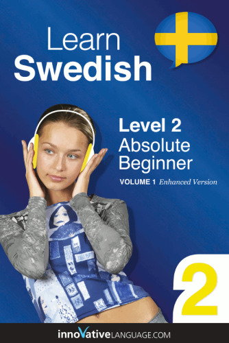 Learn Swedish - Level 2: Absolute Beginner
