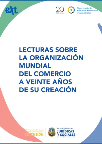 Lecturas sobre la Organización Mundial del Comercio a veinte de su creación