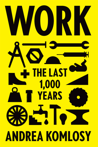 Work: The Last 1,000 Years
