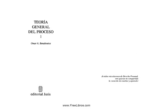 Teoría General del Proceso. Tomo 1