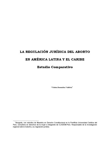 La Regulación Jurídica del Aborto en América Latina y el Caribe. Estudio Comparativo