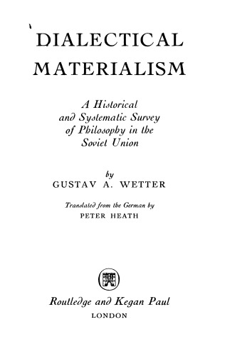 Dialectical Materialism: A Historical and Systematic Survey of Philosophy in the Soviet Union