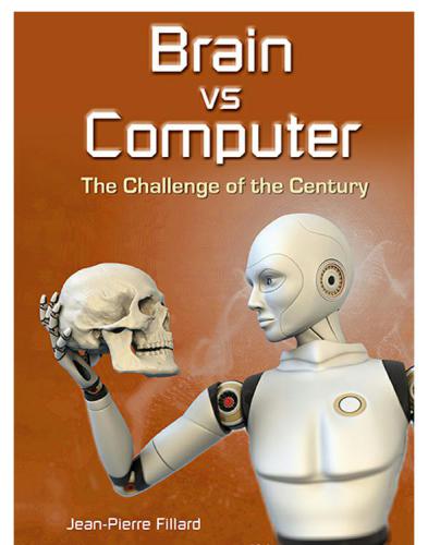 Brain vs. Computer: The Challenge of the Century