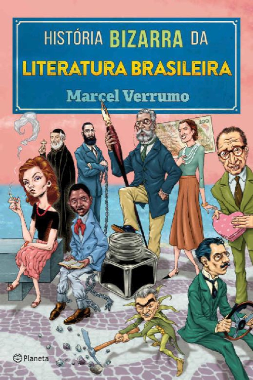 História bizarra da literatura brasileira