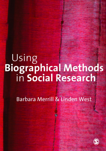 Using Biographical Methods in Social Research