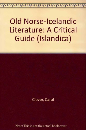 Old Norse-Icelandic Literature: A Critical Guide