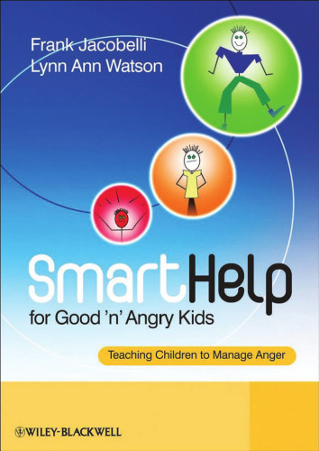SmartHelp for Good 'n' Angry Kids: Teaching Children to Manage Anger