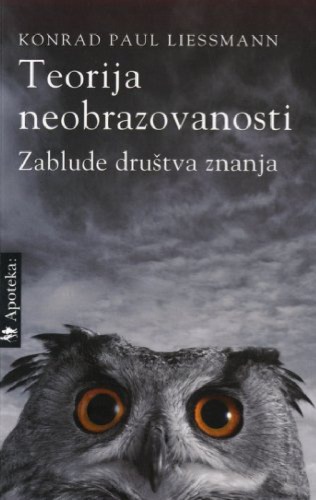 Teorija neobrazovanosti: zablude društva znanja