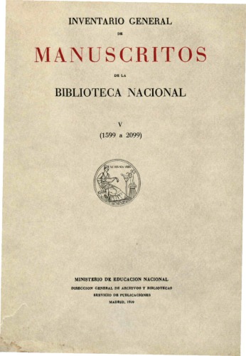 Inventario general de los manuscritos de la Biblioteca nacional
