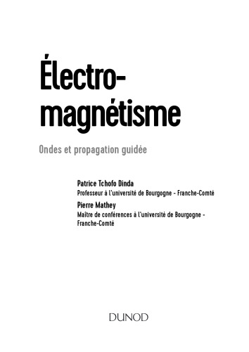 Electromagnetisme - Ondes et propagation guidee