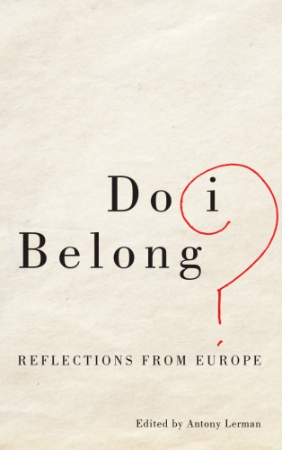 Do I Belong? Reflections from Europe