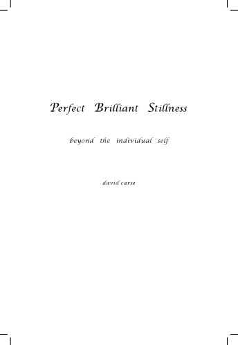 Perfect Brilliant Stillness