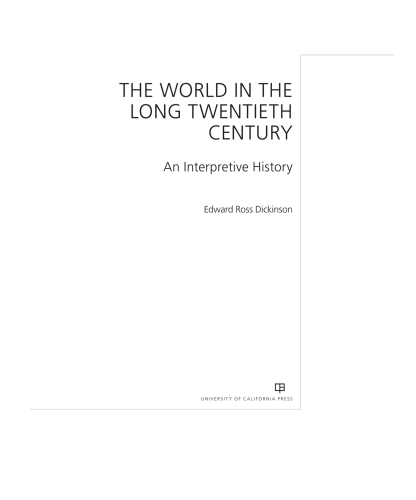 The World in the Long Twentieth Century: An Interpretive History