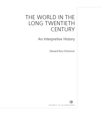 The World in the Long Twentieth Century: An Interpretive History
