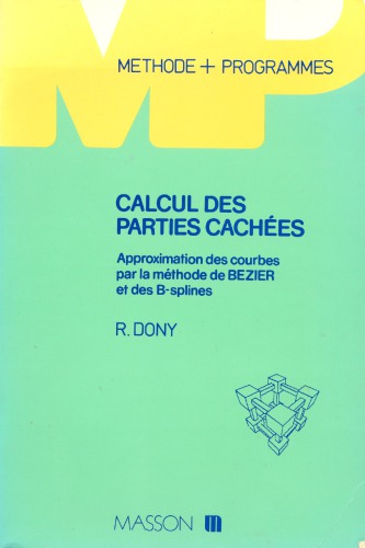 Calcul des parties cachées : approximation des courbes par la méthode de Bézier et des B-Splines
