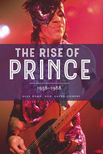 The Rise of Prince: 1958–1988