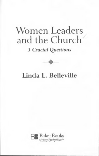 Women Leaders and the Church: Three Crucial Questions