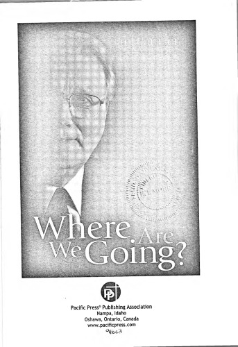 Where are you going? : we have nothing to fear for the future, except we shall forget the way the Lord has led us, and his teaching in our past history