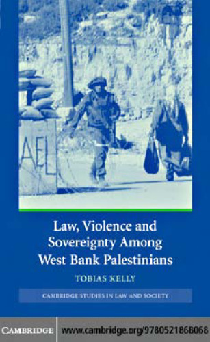 Law, violence and sovereignty among West Bank Palestinians