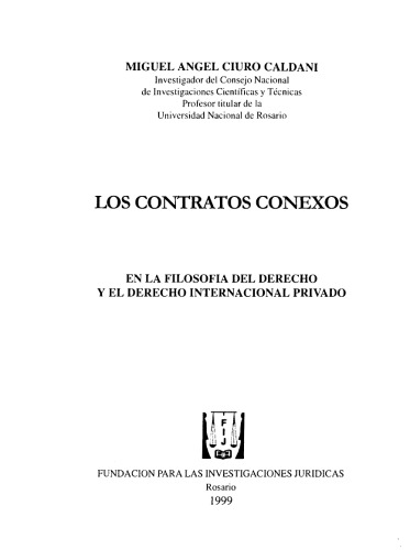 Los Contratos Conexos en la Filosofia del Derecho y el Derecho Internacional Privado