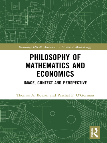Philosophy of Mathematics and Economics: Image, Context and Perspective