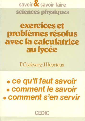 Exercices et problèmes résolus avec la calculatrice au lycée