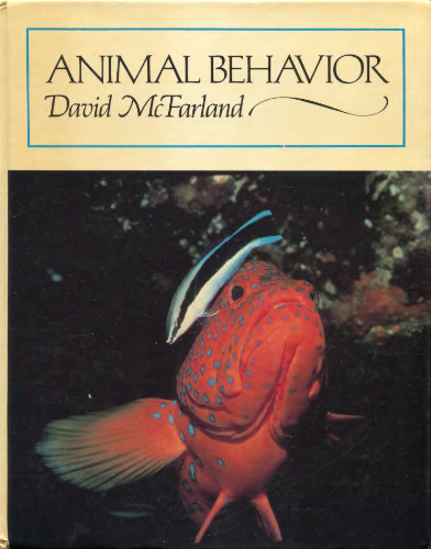 Animal Behavior: Psychobiology, Ethology, and Evolution