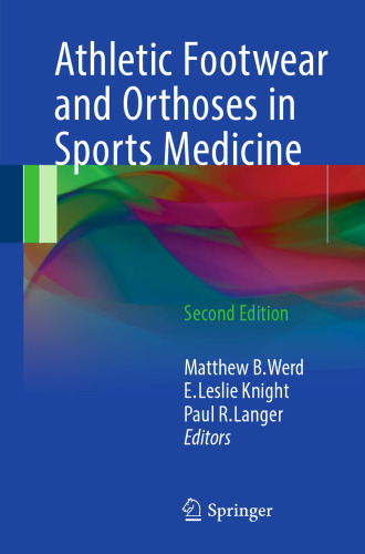 Athletic Footwear and Orthoses in Sports Medicine