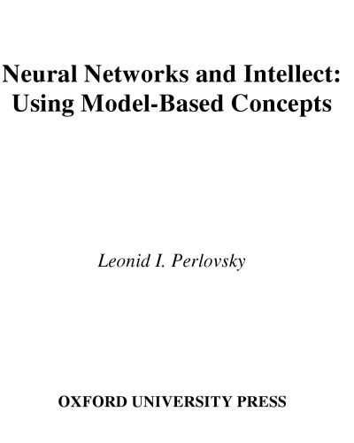 Neural Networks and Intellect: Using Model-Based Concepts