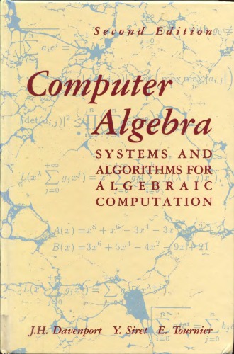 Computer algebra: Systems and algorithms for algebraic computation