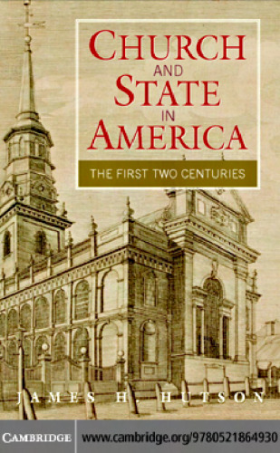 Church and State in America: The First Two Centuries (Cambridge Essential Histories)