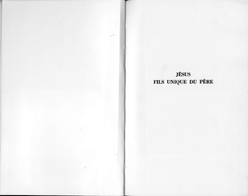 Jésus, Fils unique du Père