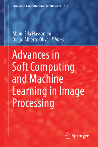 Advances in Soft Computing and Machine Learning in Image Processing