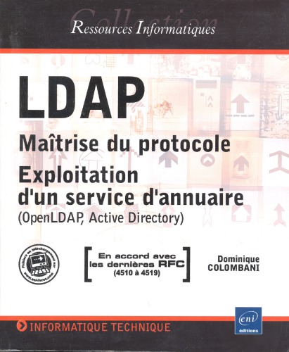 LDAP : maîtrise du protocole : exploitation d’un service d’annuaire (OpenLDAP, Active Directory)