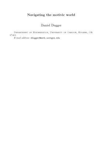 Navigating the motivic world