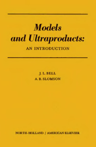 Models and ultraproducts. An introduction