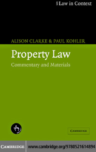 Property Law: Commentary and Materials (Law in Context)