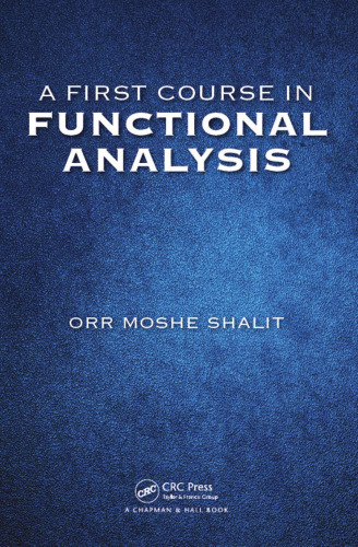 A First Course in Functional Analysis
