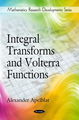 Integral transforms and Volterra functions