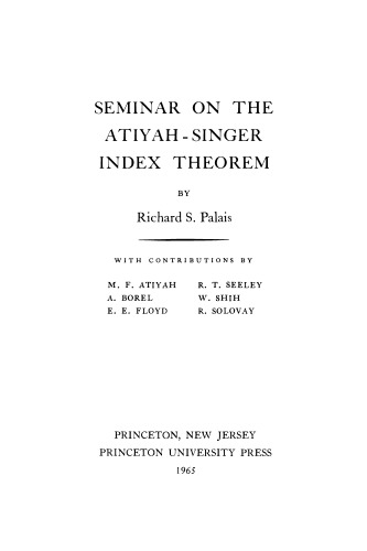Seminar on the Atiyah-Singer Index Theorem