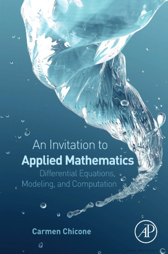 An Invitation to Applied Mathematics: Differential Equations, Modeling, and Computation