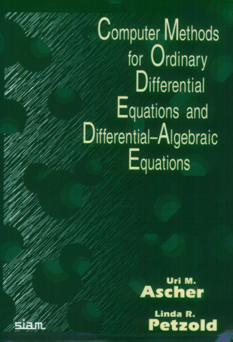 Computer Methods for Ordinary Differential Equations and Differential-Algebraic Equations [draft]