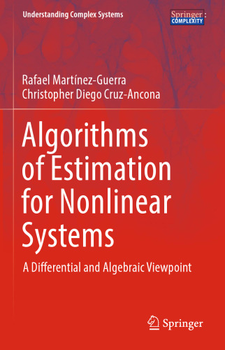 Algorithms of Estimation for Nonlinear Systems: A Differential and Algebraic Viewpoint