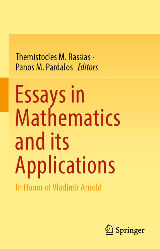 Essays in Mathematics and its Applications: In Honor of Vladimir Arnold
