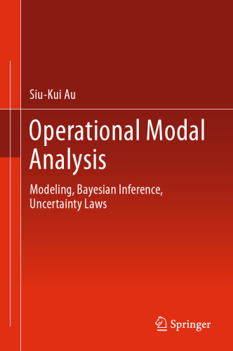 Operational Modal Analysis: Modeling, Bayesian Inference, Uncertainty Laws
